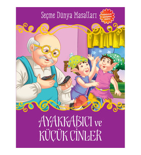 Ayakkabıcı ve Küçük Cinler - Seçme Dünya Masalları