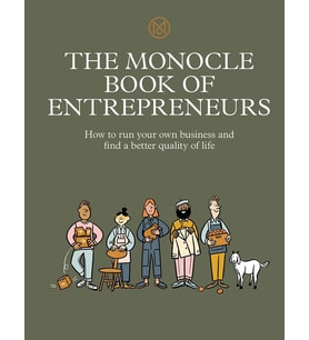 The Monocle Book Of Entrepreneurs: How To Run Your Own Business And Find A Better Quality Of Life (Krem)