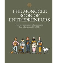 The Monocle Book Of Entrepreneurs: How To Run Your Own Business And Find A Better Quality Of Life (Krem)