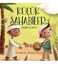 Küçük Sahabiler 6: Enesin Görevi