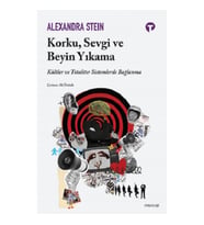 Korku, Sevgi ve Beyin Yıkama