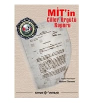 MİT'in Çiller Örgütü Raporu