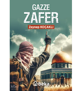 Gazze Zafer Beka Yayınları Zeynep Koçaklı