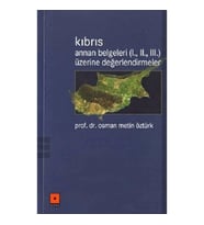 Kıbrıs Annan Belgeleri (1. 2. 3.) Üzerine Değerlendirmeler