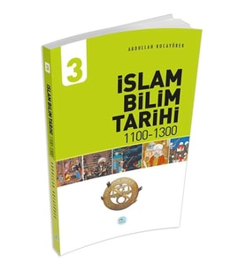 İslam Bilim Tarihi 3 (1100-1300)