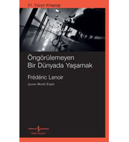 Öngörülemeyen Bir Dünyada Yaşamak