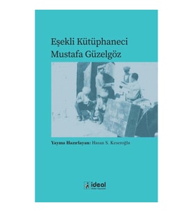 Eşekli Kütüphaneci Mustafa Güzelgöz