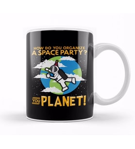 How Do You Organize a Space Party You Planet! Pun Kupa Bardak Porselen