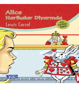Alice Harikalar Diyarında (100 Temel Eser - İlköğretim)