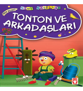 Tonton ve Arkadaşları / Mini Masallar