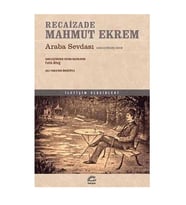 Araba Sevdası Sadeleştirilmiş Basım Recaizade Mahmut Ekrem İletişim Yayınları
