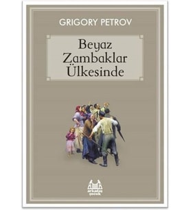 Beyaz Zambaklar Ülkesinde