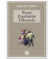 Beyaz Zambaklar Ülkesinde
