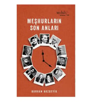 Meşhurların Son Anları