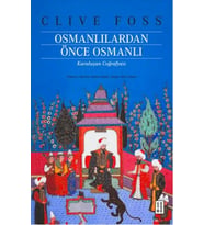 Osmanlılardan Önce Osmanlı