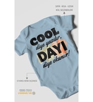 Cool diye yazılır dayı diye okunur Kısa Kollu Bebek Body %100 Pamuk