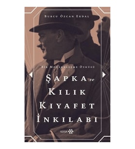 Şapka ve Kılık Kıyafet İnkılabı