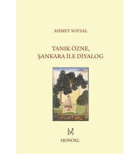 Tanık Özne, Şankara İle Diyalog