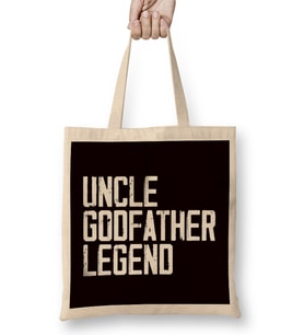 Uncle Godfather Legend Niece Nephew Aunt Brother Mother Dad Bez Çanta Uzun Saplı