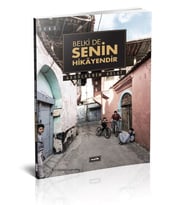 BELKİ DE SENİN HİKAYENDİR