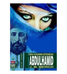 Abdülhamid Bin Kadının Efendisi