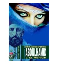 Abdülhamid Bin Kadının Efendisi