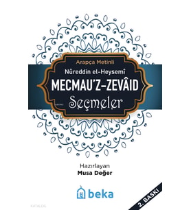Mecmeuz-Zevaid Seçmeler Beka Yayınları Nureddin el-Heysemi