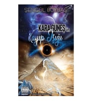 Kara Güneş'in Kayıp Işığı