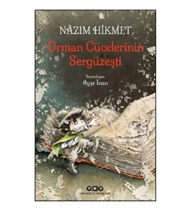 Orman Cücelerinin Sergüzeşti