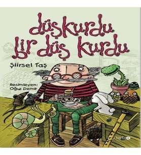 Düşkurdu Bir Düş Kurdu