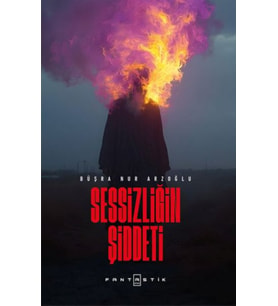 Sessizliğin Şiddeti