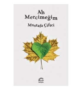 Ah Mercimeğim