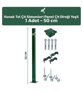 KONAK TEL ÇİT SİSTEMLERİ 1 ADET PANEL ÇİT DİREĞİ 50 CM AKSESUARLAR DAHİL (Yeşil)