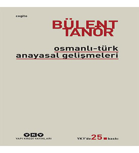 Osmanlı-Türk Anayasal Gelişmeleri