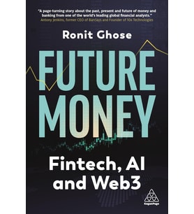Future Money: Fintech, Ai And Web3