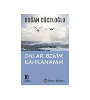 Onlar Benim Kahramanım Doğan Cüceloğlu Remzi