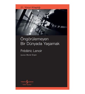 Öngörülemeyen Bir Dünyada Yaşamak