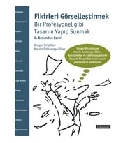 Fikirleri Görselleştirmek - Gregor Krisztian -  Nesrin Schlempp Ülker
