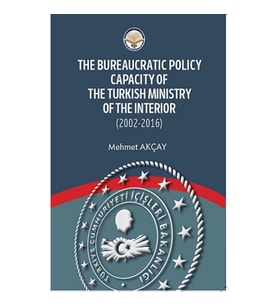 The Bureaucratic Policy Capacity of the Turkish Ministry of the Interior