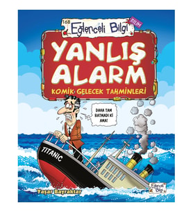 Yanlış Alarm - Komik Gelecek Tahminleri