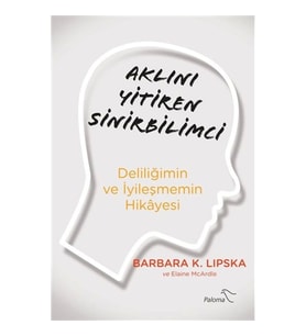 Aklını Yitiren Sinirbilimci