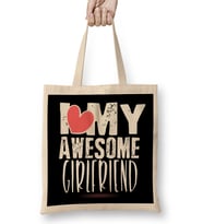 Cute I Love My Awesome Girlfriend Boyfriends Bez Çanta Uzun Saplı