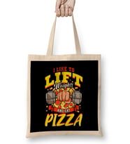 I Like To Lift Weights And Eat Pizza Bodybuilding Bez Çanta Uzun Saplı
