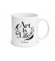 Art Is Life Baskılı Sanat Hayattır Diyenlere Özel İngilizce Çay Kupası Hediye