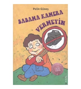 Babama Kamera Vermeyin