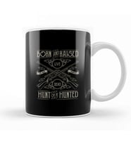Born And Raised Hunt Or Hunted Kupa Bardak Porselen