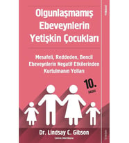 Olgunlaşmamış Ebeveynlerin Yetişkin Çocukları