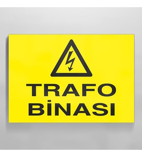 Trafo Binası Uyarı Levhası 30x40cm (Karışık)