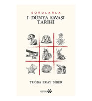 Sorularla I. Dünya Savaşı Tarihi