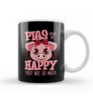 Adorable Pigs Make Me Happy You Not So Much Kupa Bardak Porselen